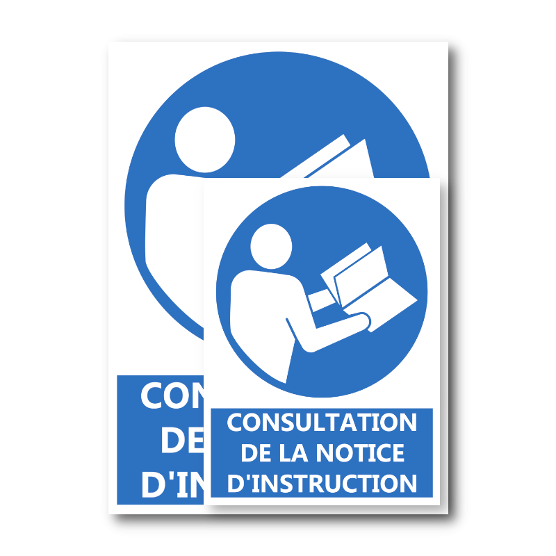 Signalétique "Consultation de la notice d'instructions obligatoire"