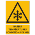 Signalétique "Danger basses températures - gel"