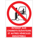 Signalétique "Interdit aux chariots élévateurs et autres véhicules industriels"