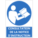 Signalétique "Consultation de la notice d'instructions obligatoire"