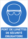 Signalétique "Port de lunettes de sécurité obligatoire"