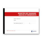 Registre des dangers graves et imminents