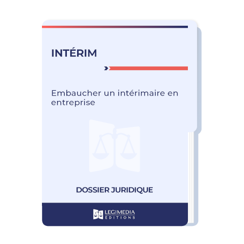 Intérim : embaucher un intérimaire en entreprise