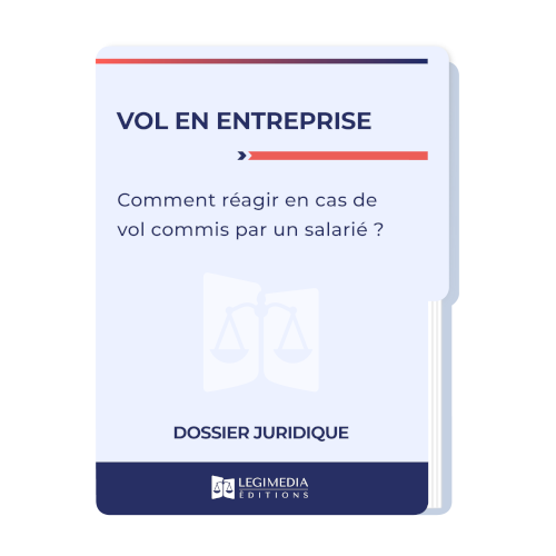 Vol en entreprise : comment réagir en cas de vol commis par un salarié ?